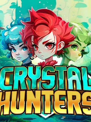 Crystal Hunters